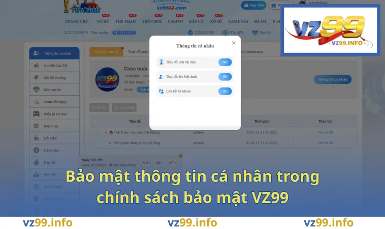 Chính Sách Bảo Mật VZ99 1 Bảo mật thông tin cá nhân trong chính sách bảo mật VZ99