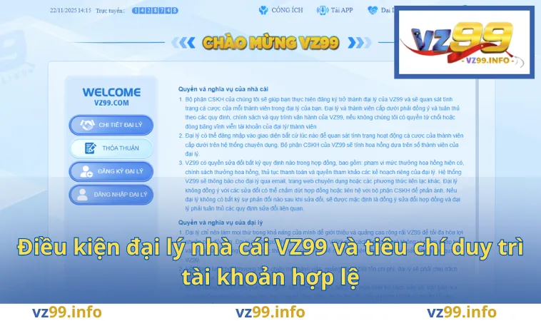 Điều kiện đại lý nhà cái VZ99 và tiêu chí duy trì tài khoản hợp lệ