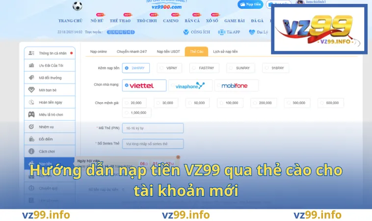 Hướng dẫn nạp tiền VZ99 qua thẻ cào cho tài khoản mới