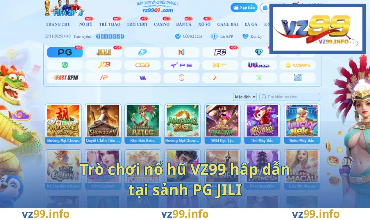 Trò chơi nổ hũ VZ99 hấp dẫn PG JILI